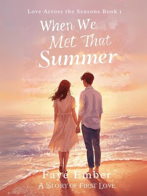 cover image of When We Met That Summer